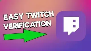 How to verify your Twitch streamer account - simple way