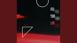 Feel Your Love