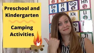 CAMPING Theme Part #3 - Preschool and Kindergarten Activities!