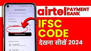 Airtel Payment Bank IFSC Code Kaise Nikale? Find Airtel Payment Bank IFSC Code Online