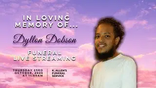 Celebrating the life of Dyllon Dobson.