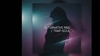 [𝐏𝐥𝐚𝐲𝐥𝐢𝐬𝐭] 𝗔𝗹𝘁𝗲𝗿𝗻𝗮𝘁𝗶𝘃𝗲 𝗥&𝗕 & 𝗧𝗿𝗮𝗽-𝗦𝗼𝘂𝗹 🎧 | 𝗖𝗵𝗶𝗹𝗹, 𝗦𝗺𝗼𝗼𝘁𝗵 & 𝗩𝗶𝗯𝗲 𝗦𝗼𝗻𝗴𝘀 𝗣𝗹𝗮𝘆𝗹𝗶𝘀𝘁