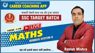 Number System | Maths | SSC TARGET BATCH | Ravish Mishra | SSC CGL CHSL MTS GD CPOSI etc. #maths