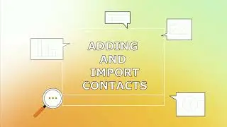 How To Add/Import Contacts