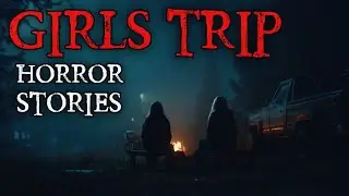 8 True Girls Trip Horror Stories | &ldquo;We Took a Shortcut&hellip; and Ended Up Somewhere Terrifying&rdquo; 😱