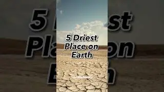 The Parched Lands: Exploring the Five Driest Places on Earth! 🌵☀️