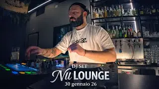 Dj set live - NU LOUNGE Bologna - 30.1.26