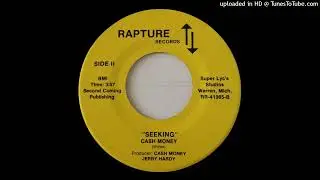 Rare Modern Soul 45 Cash Money - Seeking
