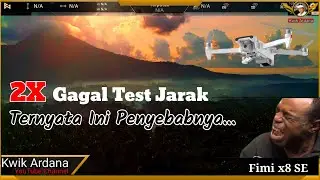 Pagi Ini 2x Gagal Test Jarak Karena Ini... || Fimi x8 SE || Salam Satu Langit || Drone Indonesia