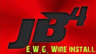 JB4 E.W.G. Wire Install