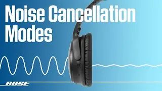 Bose QuietComfort 35 II &ndash; Noise Cancellation Modes