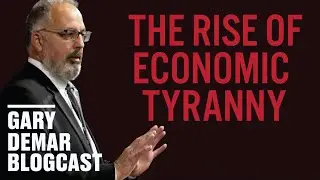 The Rise of Economic Tyranny