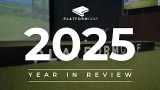 PLATFORM Golf | Looking Back on 2025