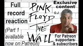 Pink Floyd 1979 full album reaction Part 1 Punk Rock Head musician singer bass player Giacomo James