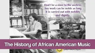 The History of African American Music