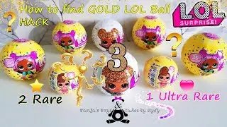 Found 3 GOLD BALL! How to Find ULTRA RARE and RARE LOL Surprise Ball