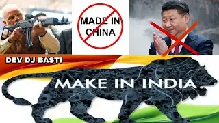Ban Made In China - INDIA VS CHINA - TRAP MUSIC - DEV DJ BASTI
