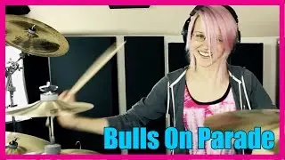 Bulls On Parade (Mari Voiles Drum Cover Rage Against The Machine)
