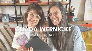 #7 GUADA WERNICKE- Poeta y artista