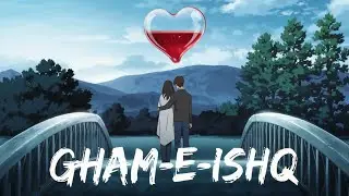 Gham-e-Ishq Smooth Sad Song Presented By @Zulfimusicofficial | Video credits @sleepyhugs |