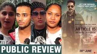 Public Review of Article 15 | Ayushmann Khurrana | Anubhav Sinha | Bollywood Chronicle