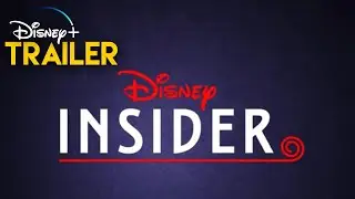 Disney Insider &mdash; трейлер Disney+