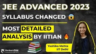 🔴 JEE ADVANCED 2023 - SYLLABUS REVISED ⚠️ DETAILED ANALYSIS AND STRATEGY BY IITian 🔥#iit#jeeadvanced