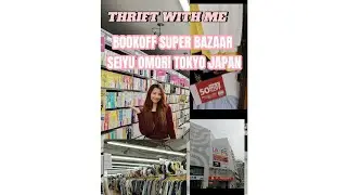 Tokyo Thrift Hunt at BookOff | Hidden Gems at BOOKOFF SUPER BAZAAR SEIYU OMORI TOKYO JAPAN (Ukay)