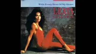 Leata Galloway - With Every Beat Of My Heart
