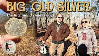 BIG SILVER!  The Richmond crew finds an incredible coin.