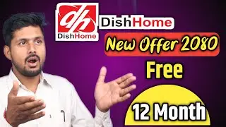 DishHome New Offer 2080 || Dishhome 12 Month free on 1 year Recharge
