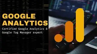 Google Analytics & Google Tag Manager expert