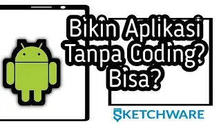 Membuat Aplikasi Al-Quran tanpa Coding ($ketchware)