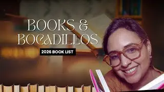 Bye Bye Book Club, Hello, Books and Bocadillos Book List 2026