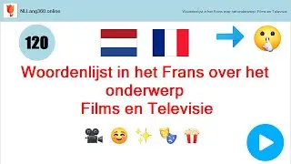 Les 28: Woordenlijst in het Frans over het onderwerp: Films en Televisie | NLLang360