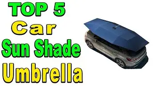 TOP 5 Best Car Sun Shade Umbrella Review 2023