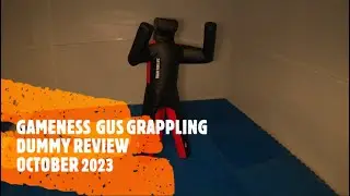 GAMENESS GUS GRAPPLING DUMMY REVIEW -OCTOBER 2023