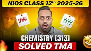 NIOS Class 12 Chemistry Solved TMA Papers April 2026 You Don't Want to Miss!