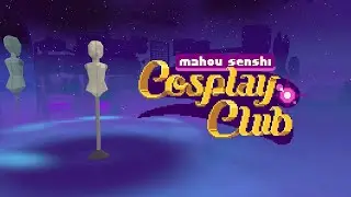 Mahou Senshi Cosplay Club | Indie Game Trailers