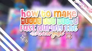 How to make MEGAS and NEONS super FAST during the WINTER FEST 