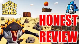 DESERT SKIES - HONEST REVIEW