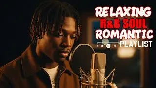 【R&B Soul】Dreamy Soul Nights – Deep R&B Soul Grooves - Smooth Vocals for Love & Relax🎵