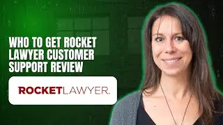 Who to get Rocket Lawyer Customer Support Review