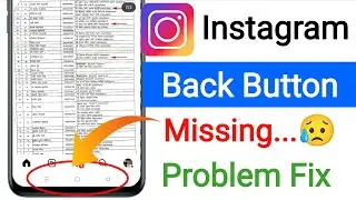 Instagram Back Button Missing Problem || How to Fix Instagram Back Button Disappeared