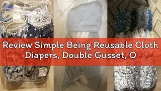 Review Simple Being Reusable Cloth Diapers, Double Gusset, One Size Adjustable, Washable Soft Absorb