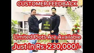 Customer Feedback l Karachi Low Cost Plot | LERP Taiser Town | Sector | 53,54 | Shah Property Bank