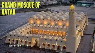 GRAND MOSQUE OF QATAR /biutiful palace qatar /mosque /grand masjid qatar /islamic status 