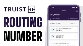 How To Find Routing Number on Truist App - Full Guide 2025