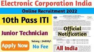 ECIL Junior Technician Online Form 2022 /Notification/How to Fill ECIL Junior Technician Form 2022