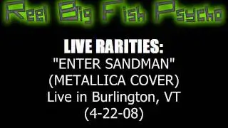 RBF Live Rarities - Enter Sandman (Metallica Cover)